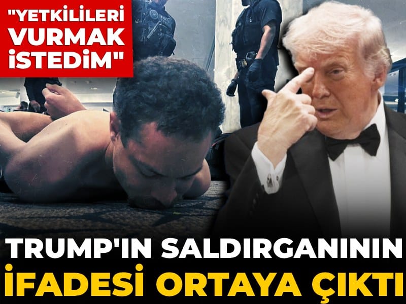 Trump’a Saldıran Şahsın İfadesi Ortaya Çıktı: “Hedefim Yetkililerdi”