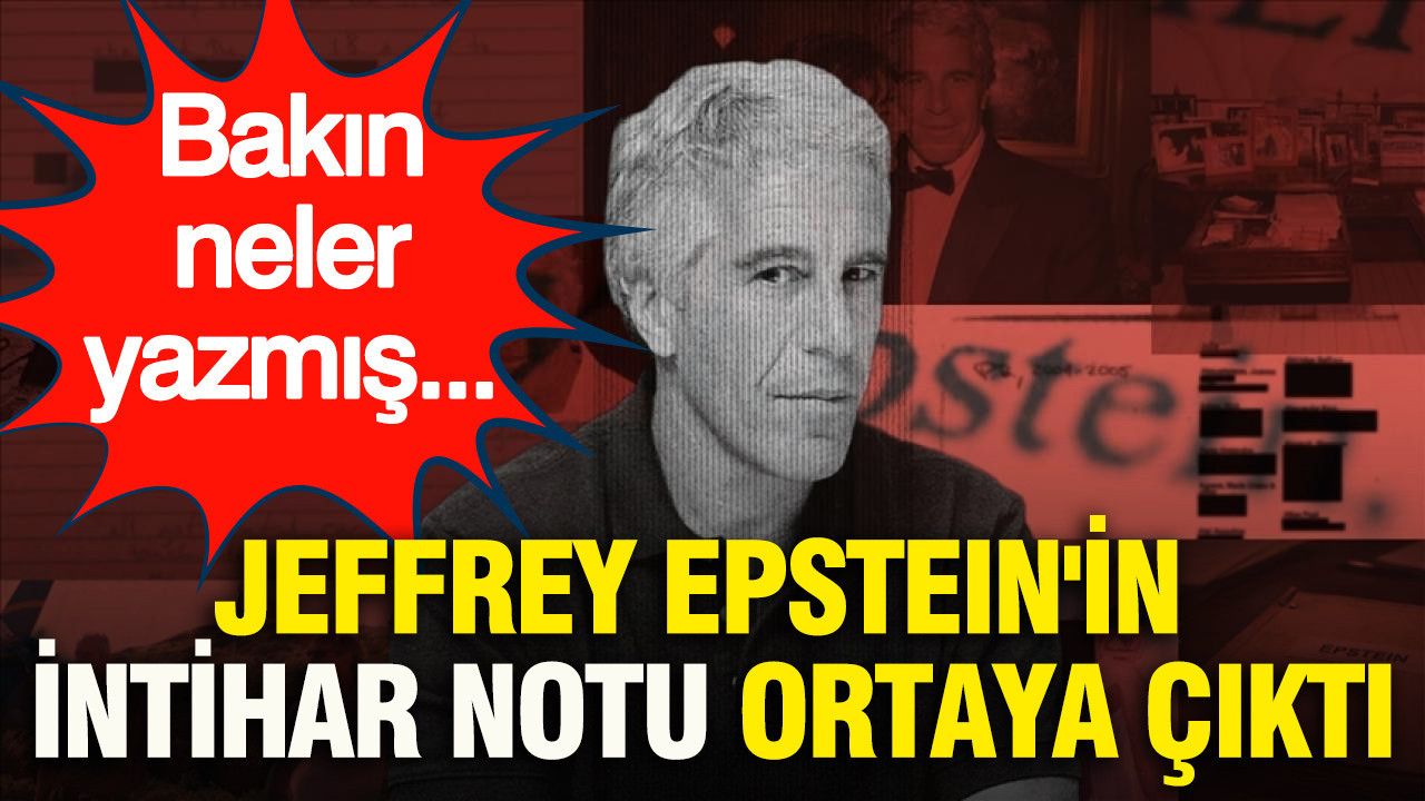 jeffrey-epsteinin-intihar-notu-ortaya-cikti-bakin-neler-yazmis-tLt4WmpR-1